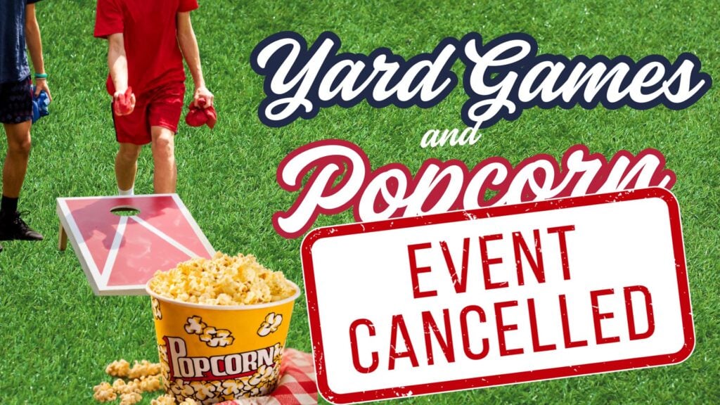 Yard Games and Popcorn at Dillsburg Cancelled